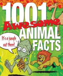 1001 Awesome Animal Facts