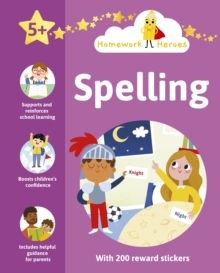Homework Heroes: Spelling : With 200 Reward Stickers