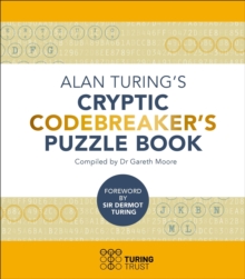 Alan Turing's Cryptic Codebreaker's Puzzle Book