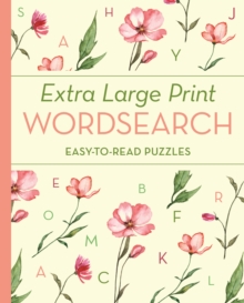 Extra Large Print Wordsearch : Easy-to-Read Puzzles