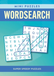 Mini Puzzles Wordsearch : Over 130 Super Speedy Puzzles