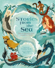 Stories from the Sea : Tales of Adventure from Around the World