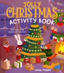 Jolly Christmas Activity Book : Games & Puzzles Packed with Festive Fun!