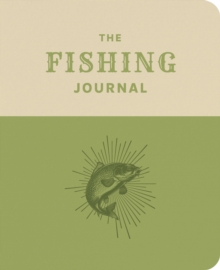 Arcturus Publishing Ltd The Fishing Journal