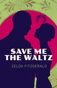 Arcturus Publishing Ltd Save Me The Waltz