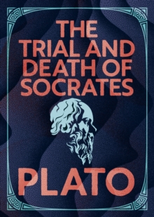 The Trial and Death of Socrates : Illustrated Pocket Edition with Ribbon Marker