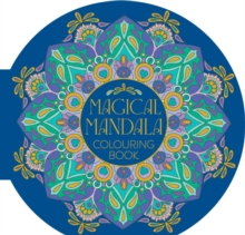 Arcturus Publishing Ltd Magical Mandala Colouring Book , 45 Meditative Mandala Designs