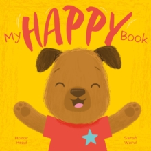 My Happy Book : A Picture Book on Understanding and Managing Emotions