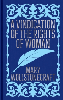 A Vindication of the Rights of Woman : Gilded Pocket Edition