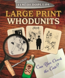 Large Print Whodunits : Can You Crack the Case?