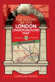 The History of the London Underground Map