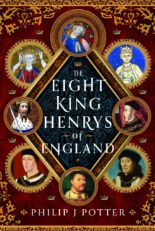 The Eight King Henrys of England