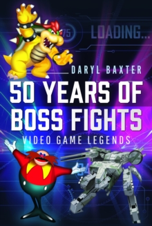 50 Years of Boss Fights : Video Game Legends