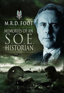 Memories of an SOE Historian