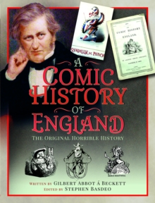 A Comic History of England : The Original Horrible History