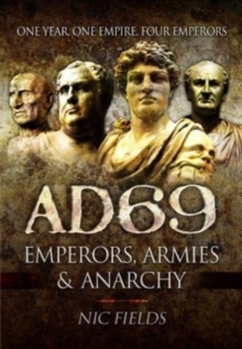 AD69 : Emperors, Armies and Anarchy