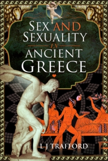 Sex and Sexuality in Ancient Greece