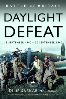 Battle of Britain Daylight Defeat : 18 September 1940 - 30 September 1940