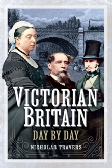 Victorian Britain Day by Day