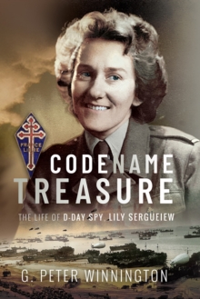 Codename TREASURE : The Life of D-Day Spy, Lily Sergueiew