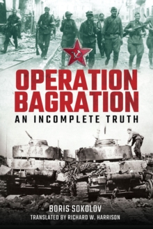 Operation Bagration : An Incomplete Truth