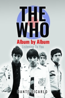 Pen & Sword Books Ltd The Who, Album By Album , Listening To You