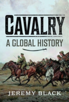 Cavalry: A Global History