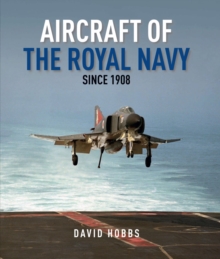 Aircraft of the Royal Navy : Since 1908