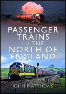 Passenger Trains in the North of England