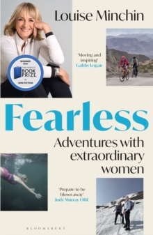 Fearless : Adventures with Extraordinary Women