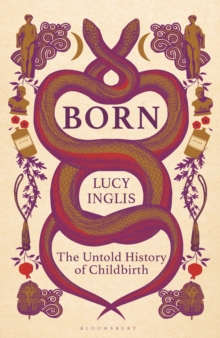 Born : The Untold History of Humanity