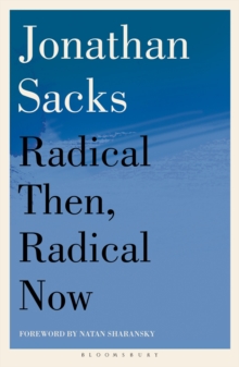 Bloomsbury Publishing Plc Radical Then, Radical Now