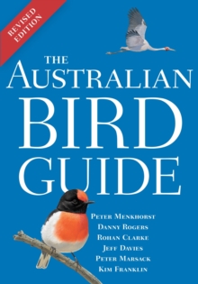 Australian Bird Guide : Revised Edition