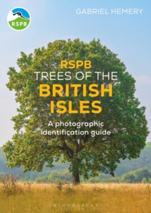 RSPB Trees of the British Isles : A photographic identification guide