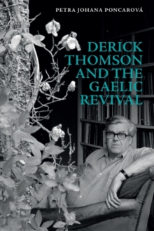 Derick Thomson and the Gaelic Revival