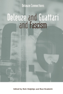 Deleuze and Guattari and Fascism