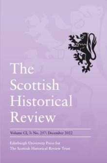 The Declaration of Arbroath, 1320 2020 : Scottish Historical Review: Volume 101, Issue 3