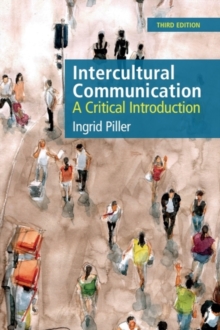 Intercultural Communication : A Critical Introduction, 3rd edition