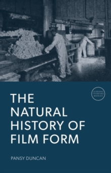 The Natural History of Film Form