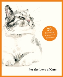 For the Love of Cats: 20 Individual Notecards and Envelopes