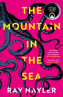 The Mountain in the Sea : Winner of the Locus Best First Novel Award