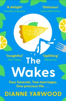 The Wakes : The hilarious and heartbreaking Australian bestseller