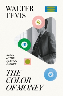 The Color Of Money : From The Author Of The Queen's Gambit Now A Major Netflix Drama