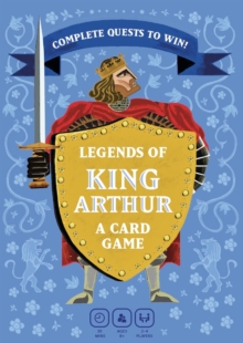 Legends of King Arthur : A Quest Card Game