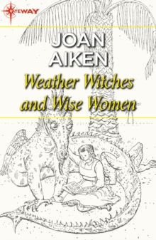 Weather Witches and Wise Women