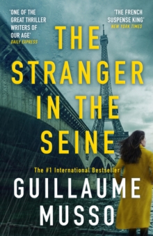 The Stranger in the Seine : From the No.1 International Thriller Sensation