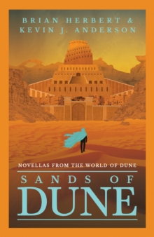 Sands of Dune : Novellas from the world of Dune