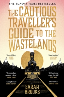 Orion Cautious Traveller's Guide To The Wastelands , The Instant Sunday Times Bestseller