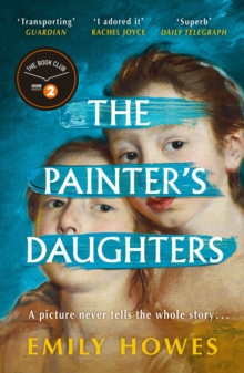 The Painter's Daughters : The award-winning Debut Novel Selected For BBC Radio 2 Book Club