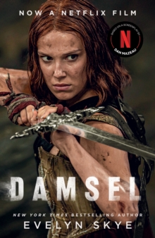 Damsel : The new classic fantasy adventure now a major Netflix film starring Millie Bobby Brown